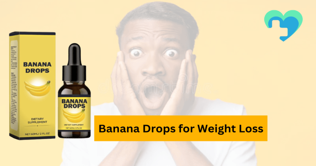 Banana Drops for Weight Loss Burn Fat banana drops for weight loss